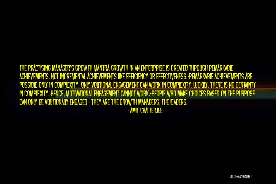 Engagement For Managers Quotes By Amit Chatterjee Engagement For Managers Quotes By Amit Chatterjee