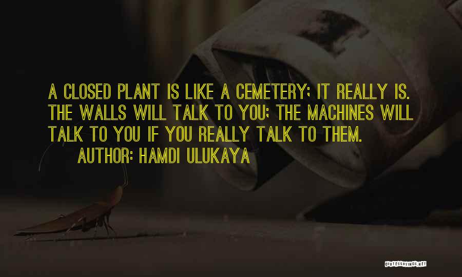 Engagement Funny Quotes By Hamdi Ulukaya