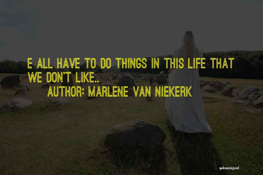 Engagement Funny Quotes By Marlene Van Niekerk