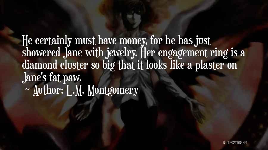 Engagement Ring Quotes By L.M. Montgomery