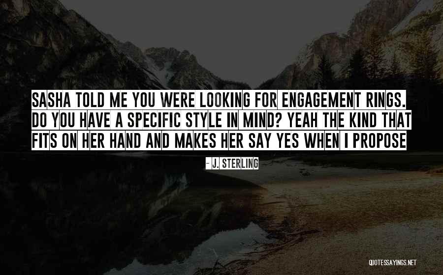 Engagement Rings Quotes By J. Sterling