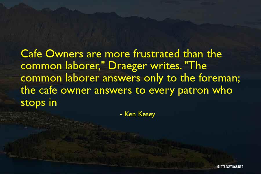 Engagere Quotes By Ken Kesey Engagere Quotes By Ken Kesey