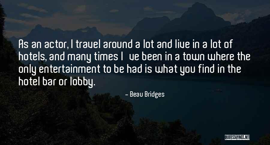 Engagespark Quotes By Beau Bridges Engagespark Quotes By Beau Bridges