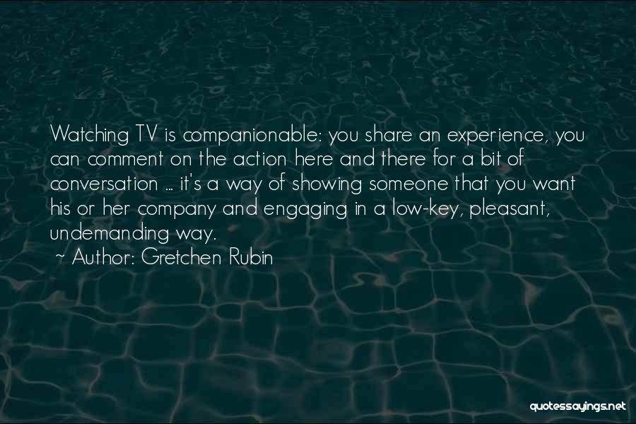 Engaging Conversation Quotes By Gretchen Rubin