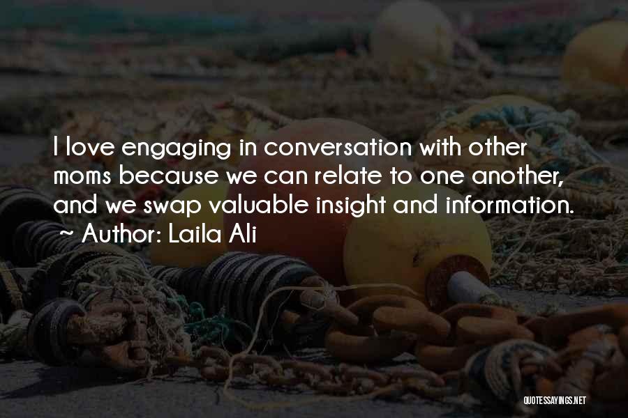 Engaging Conversation Quotes By Laila Ali