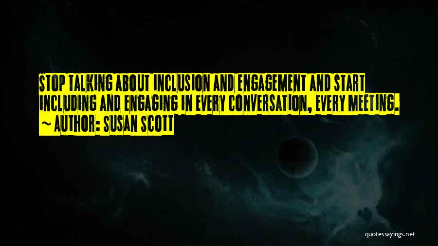 Engaging Conversation Quotes By Susan Scott