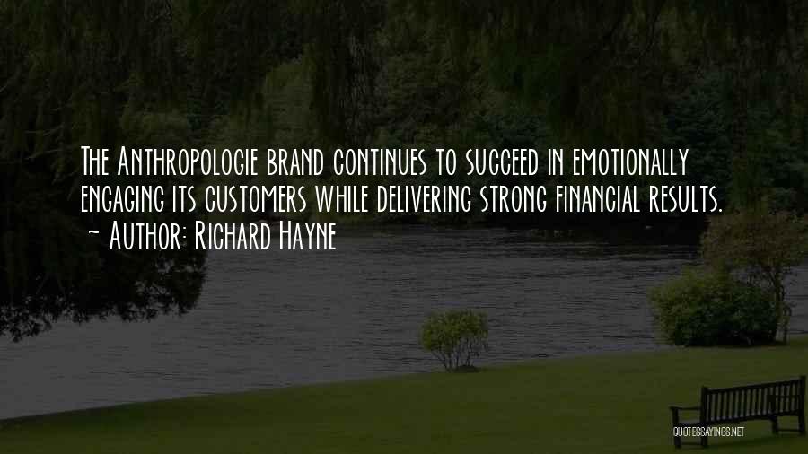 Engaging Customers Quotes By Richard Hayne