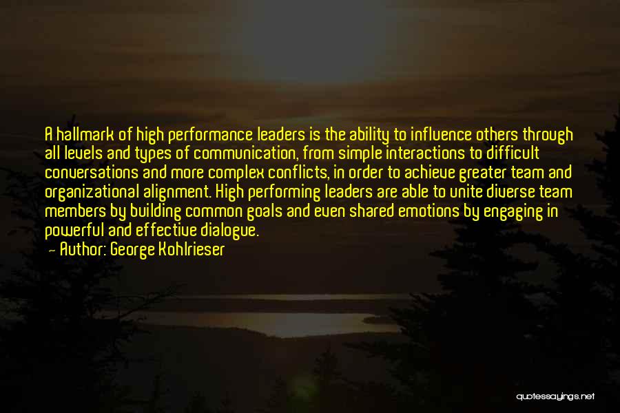 Engaging Others Quotes By George Kohlrieser