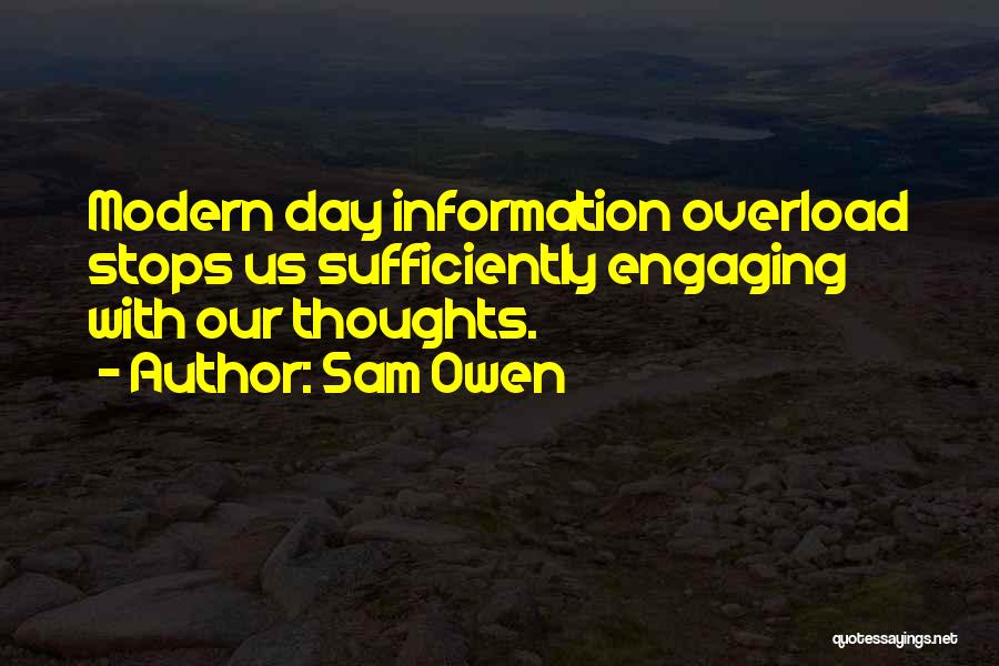 Engaging Others Quotes By Sam Owen