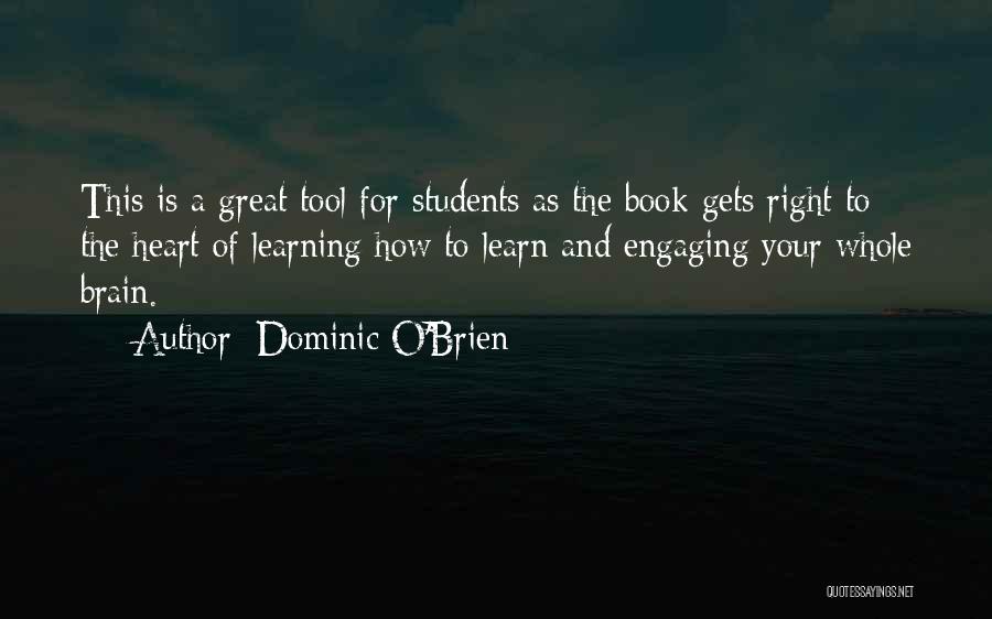 Engaging Students In Learning Quotes By Dominic O'Brien