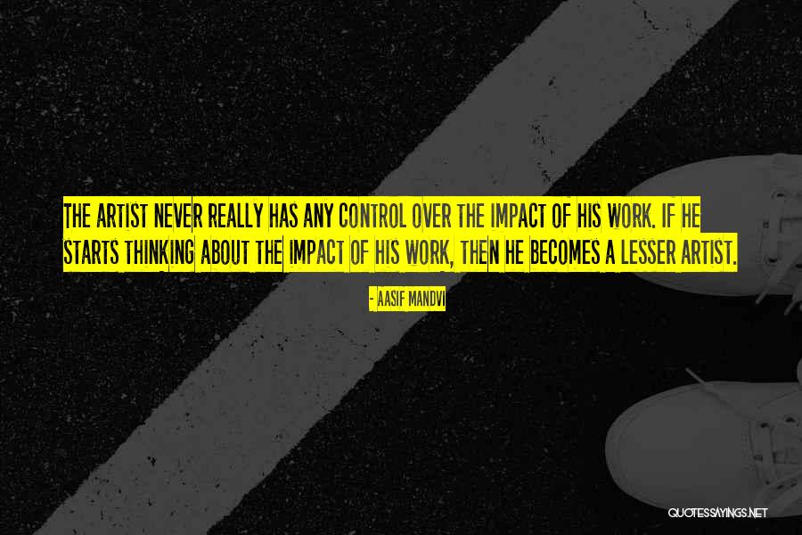 Engagingly Mischievous Person Quotes By Aasif Mandvi Engagingly Mischievous Person Quotes By Aasif Mandvi
