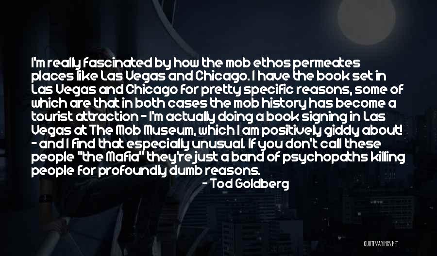 Engagingly Mischievous Person Quotes By Tod Goldberg Engagingly Mischievous Person Quotes By Tod Goldberg