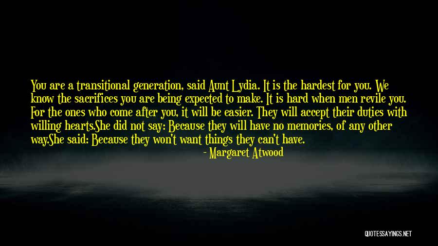 Enganada Telenovela Quotes By Margaret Atwood Enganada Telenovela Quotes By Margaret Atwood