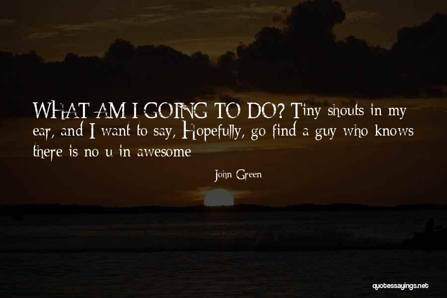 Enganador Quotes By John Green Enganador Quotes By John Green