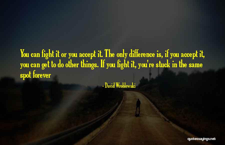 Enganamouit Quotes By David Wroblewski Enganamouit Quotes By David Wroblewski