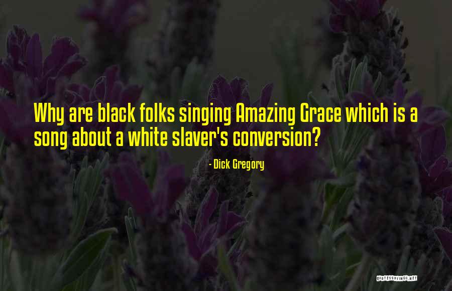 Enganas In English Quotes By Dick Gregory Enganas In English Quotes By Dick Gregory