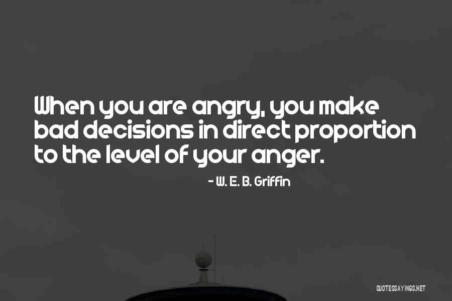 Enganchados 2019 Quotes By W. E. B. Griffin Enganchados 2019 Quotes By W. E. B. Griffin