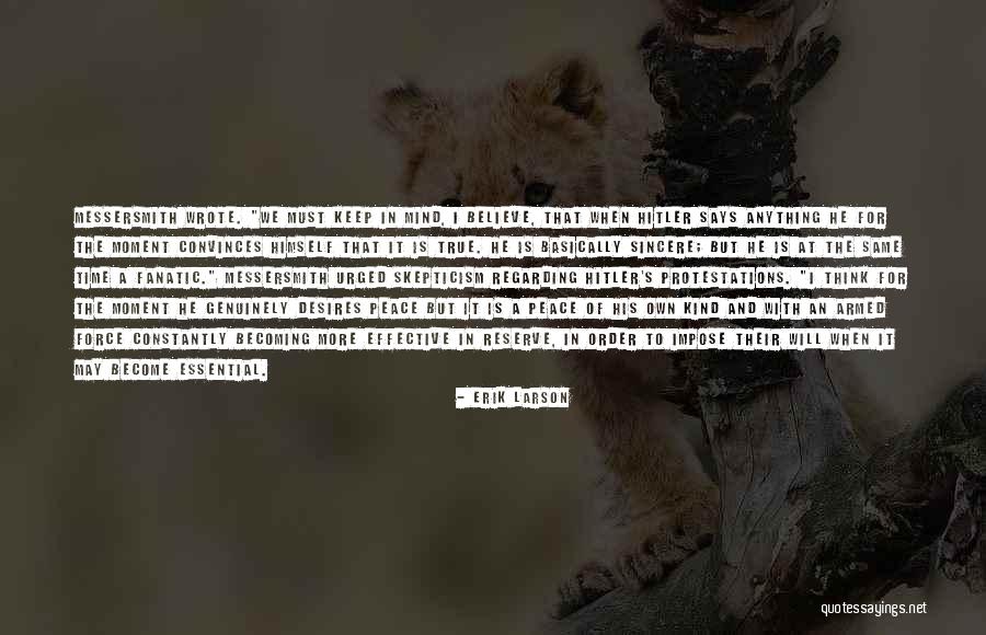 Enganchar Quotes By Erik Larson Enganchar Quotes By Erik Larson