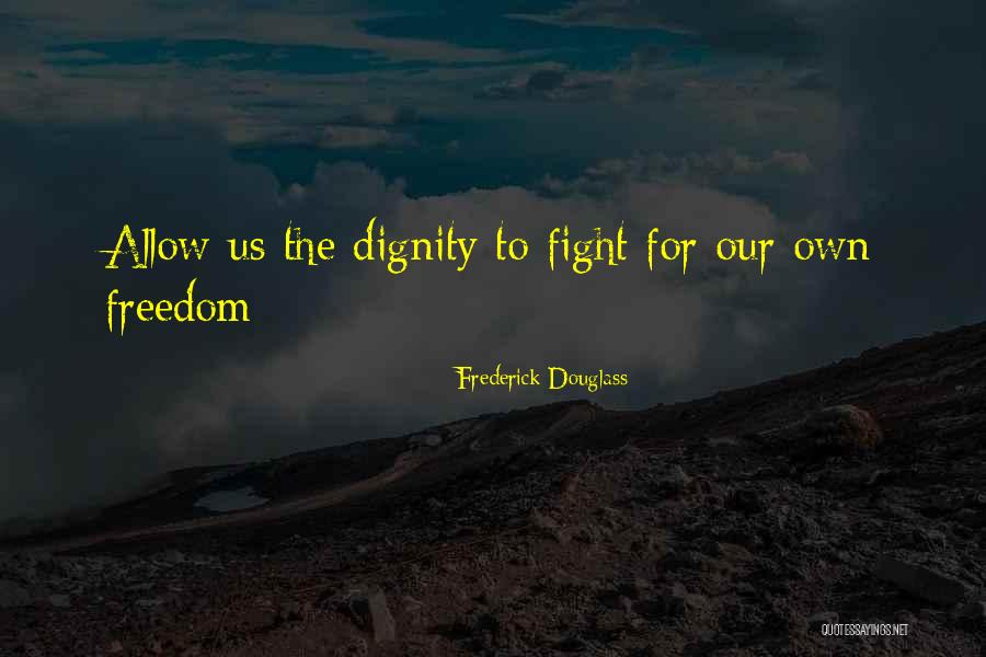 Enganches Aragon Quotes By Frederick Douglass Enganches Aragon Quotes By Frederick Douglass