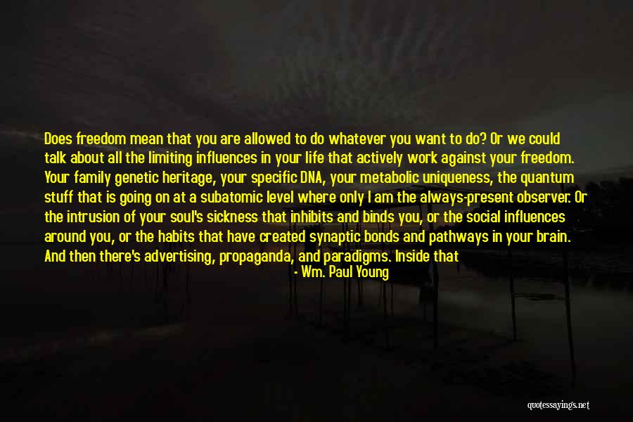 Enganches Aragon Quotes By Wm. Paul Young Enganches Aragon Quotes By Wm. Paul Young