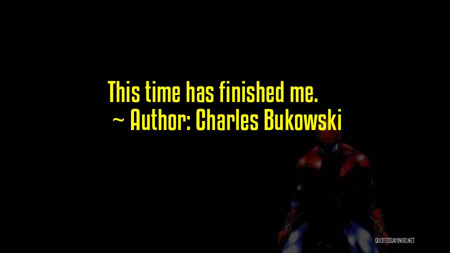 Enganches Quotes By Charles Bukowski