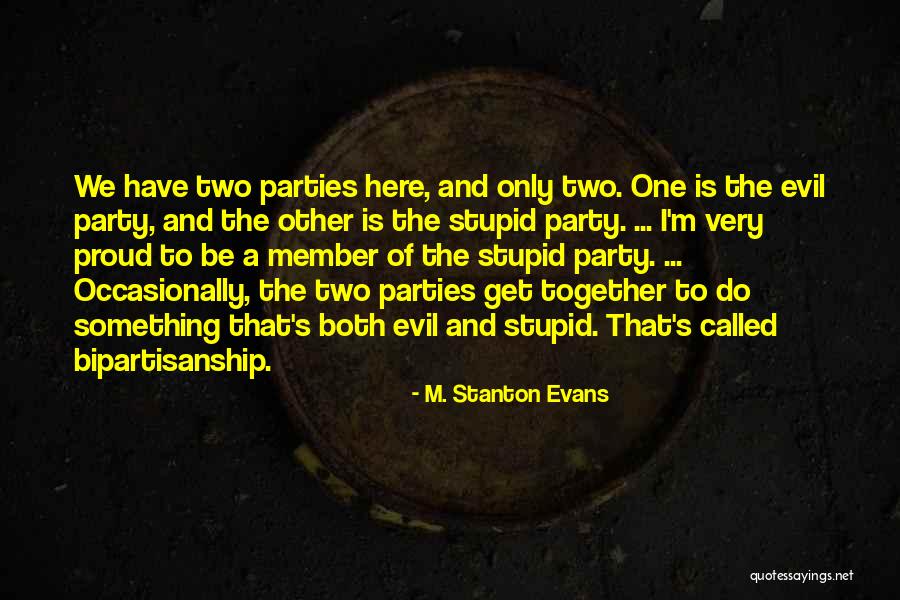 Engaol Quotes By M. Stanton Evans Engaol Quotes By M. Stanton Evans