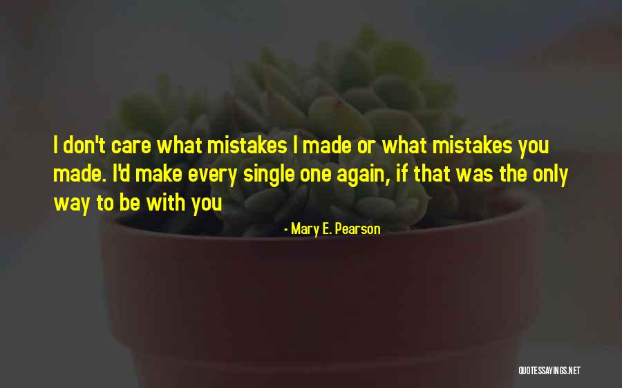 Engates Quotes By Mary E. Pearson Engates Quotes By Mary E. Pearson
