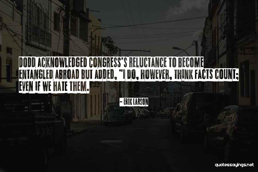 Engberg Design Quotes By Erik Larson Engberg Design Quotes By Erik Larson