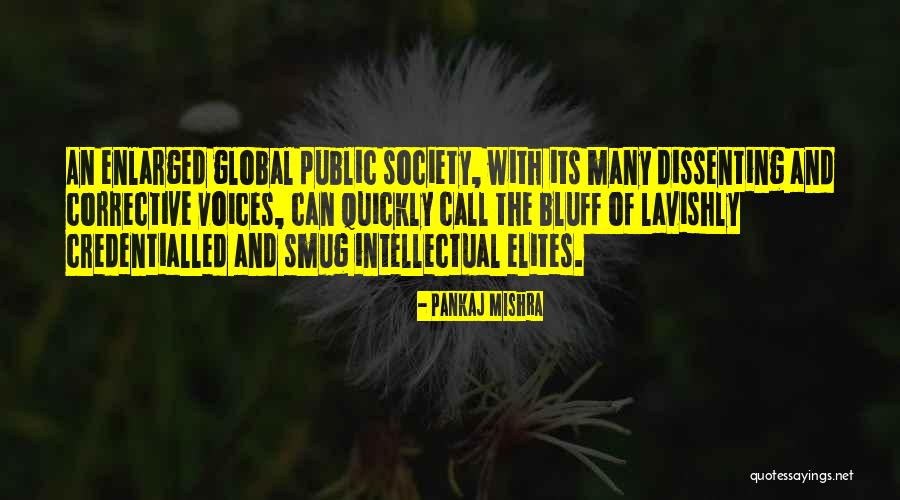 Engedm Nyez S Quotes By Pankaj Mishra Engedm Nyez S Quotes By Pankaj Mishra