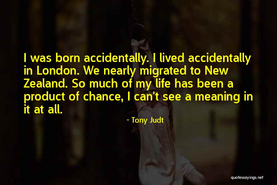 Engelberts Concerts Quotes By Tony Judt