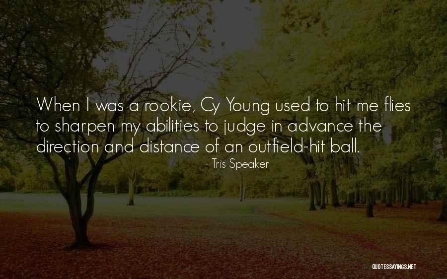 Engelbrecht Chiropractic Tallahassee Quotes By Tris Speaker Engelbrecht Chiropractic Tallahassee Quotes By Tris Speaker