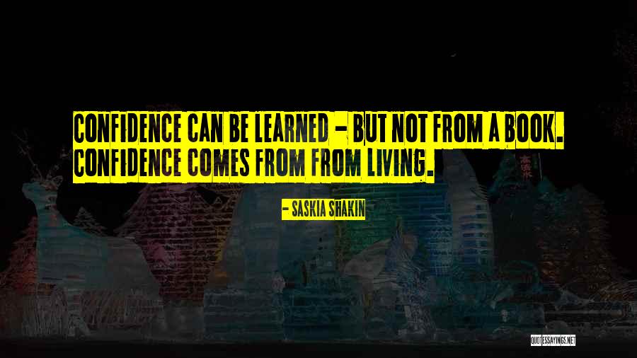 Engelhartszell Quotes By Saskia Shakin Engelhartszell Quotes By Saskia Shakin