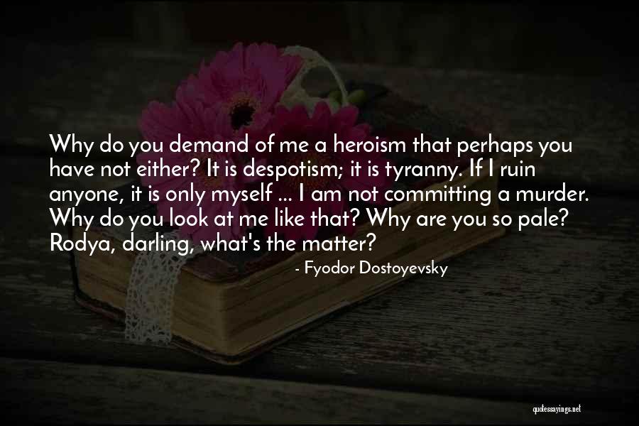 Engelkes Ables Quotes By Fyodor Dostoyevsky Engelkes Ables Quotes By Fyodor Dostoyevsky