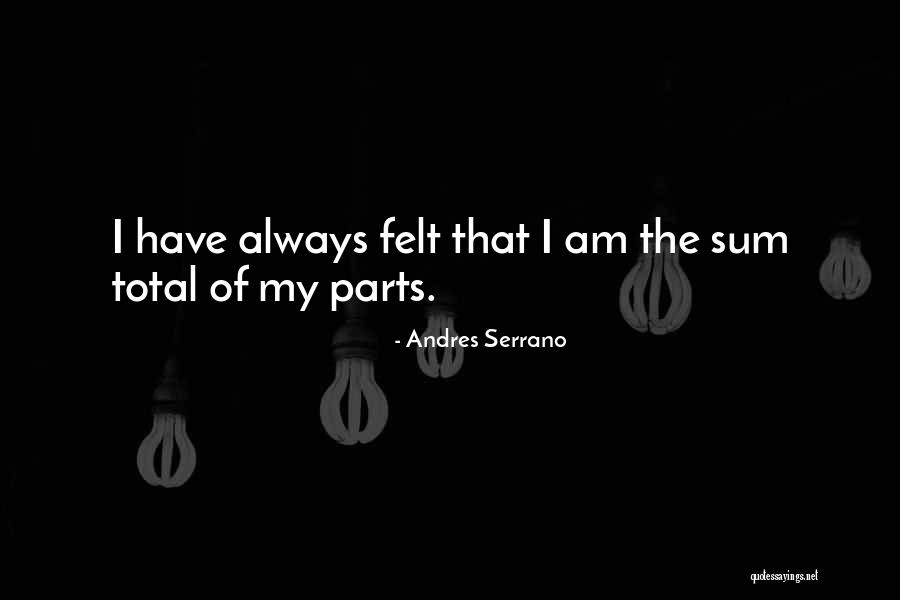 Engelmann Oak Quotes By Andres Serrano Engelmann Oak Quotes By Andres Serrano