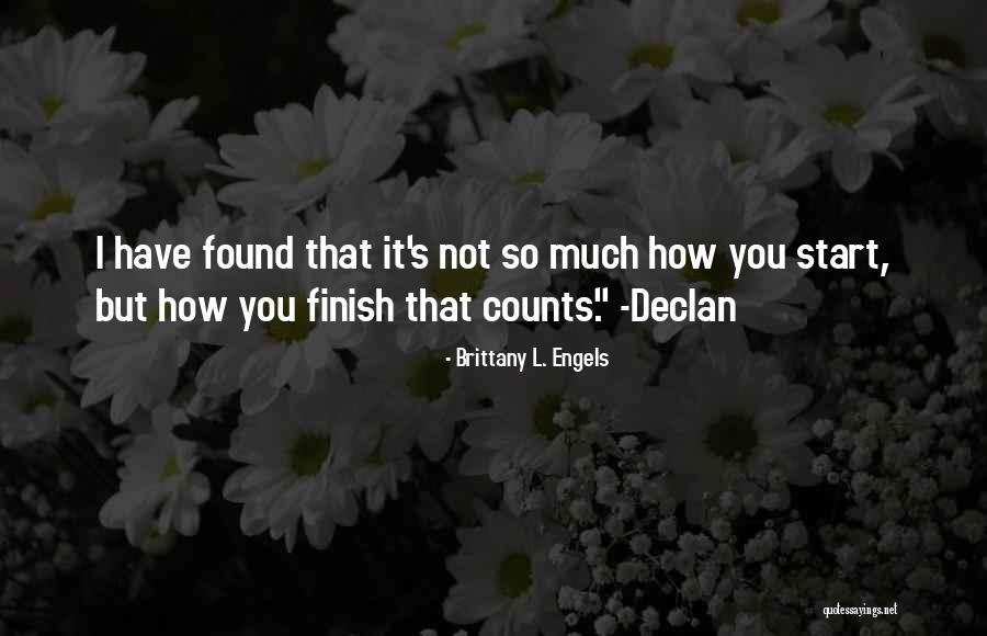 Engels Life Quotes By Brittany L. Engels Engels Life Quotes By Brittany L. Engels