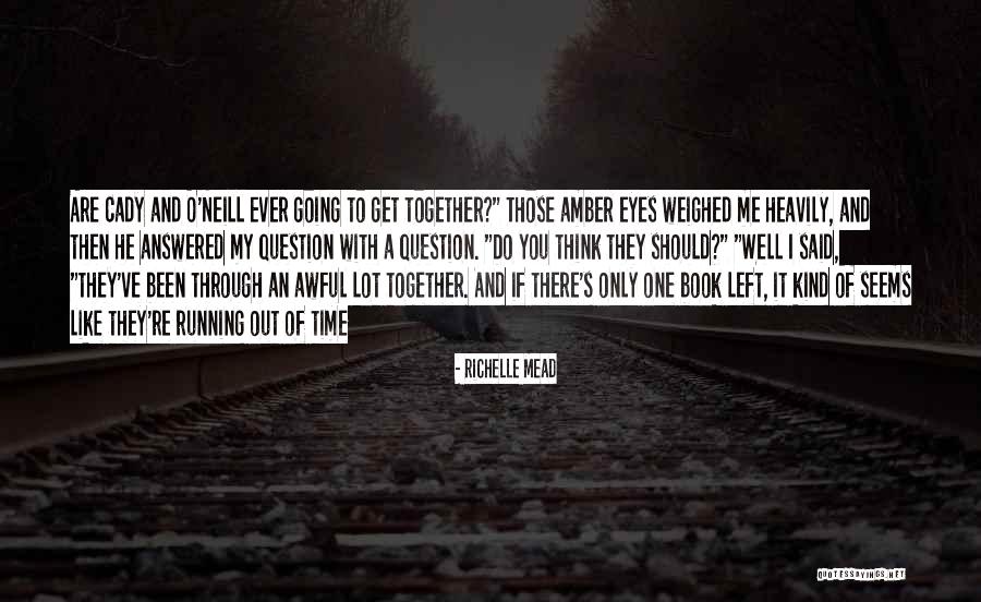 Engelse Korte Quotes By Richelle Mead Engelse Korte Quotes By Richelle Mead