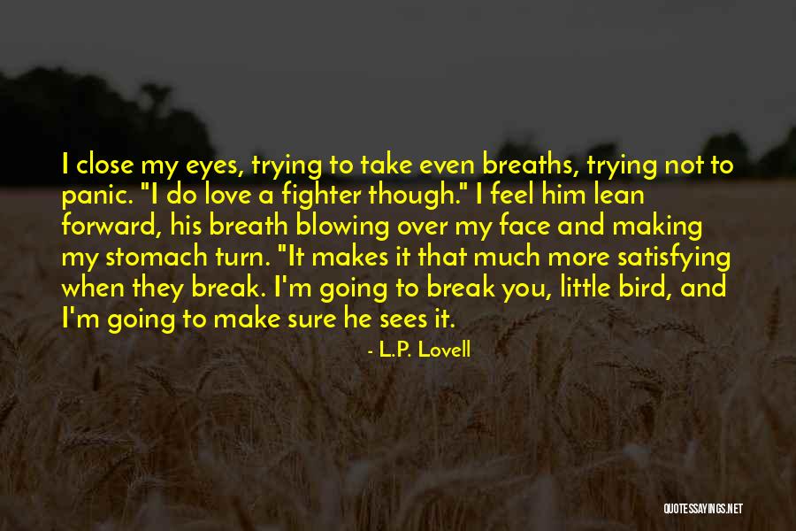 Engelske Pund Quotes By L.P. Lovell Engelske Pund Quotes By L.P. Lovell