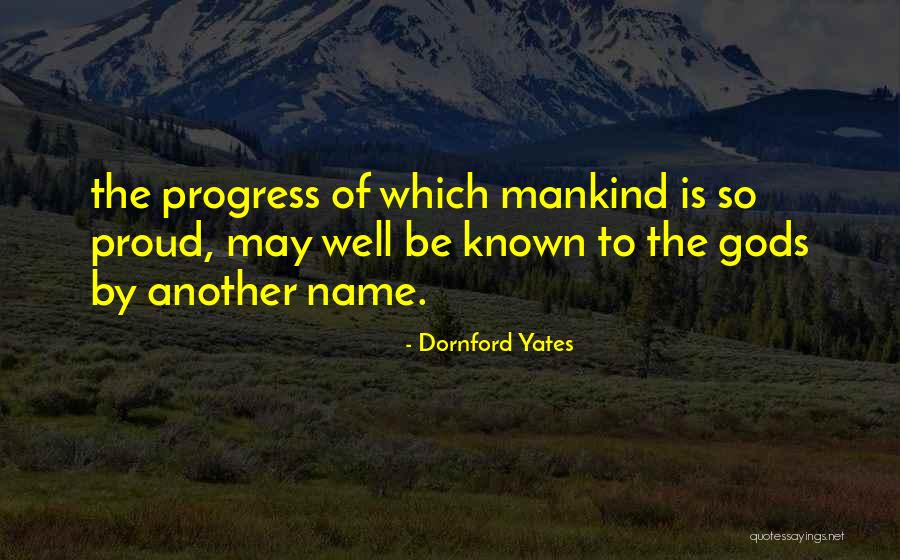 Engelsma Builders Quotes By Dornford Yates Engelsma Builders Quotes By Dornford Yates