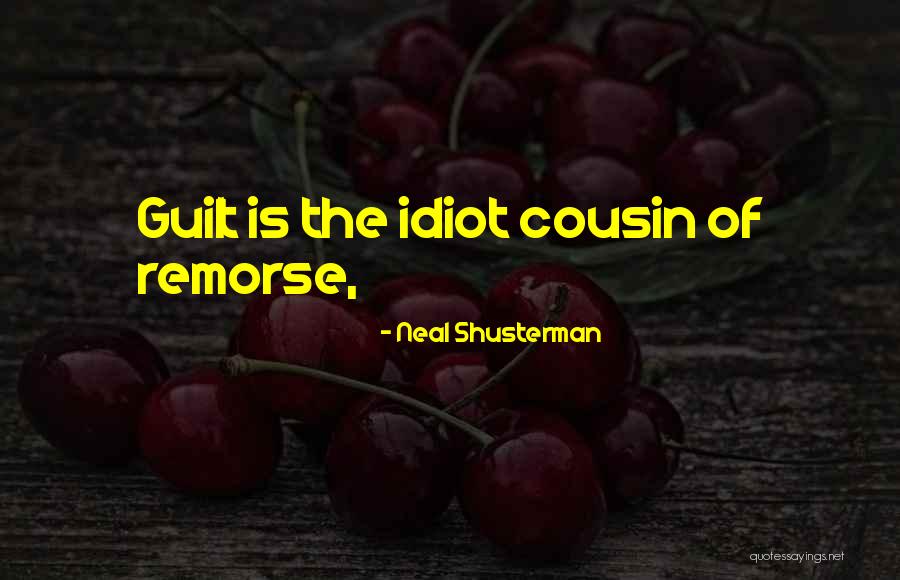 Engendrar Definicion Quotes By Neal Shusterman Engendrar Definicion Quotes By Neal Shusterman