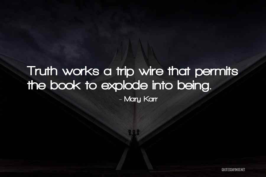 Engendrer Traduction Quotes By Mary Karr Engendrer Traduction Quotes By Mary Karr