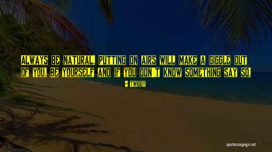 Engenharia Fisica Quotes By Twiggy Engenharia Fisica Quotes By Twiggy