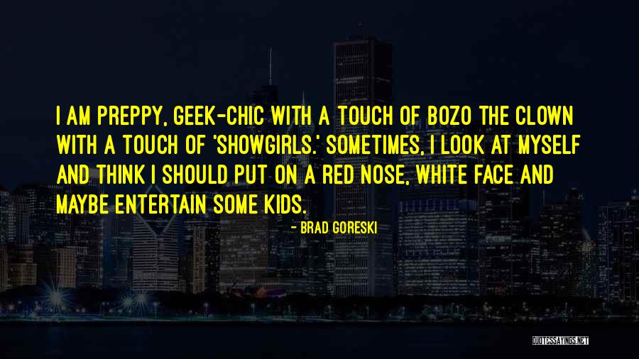 Engenheiros Nariz Quotes By Brad Goreski Engenheiros Nariz Quotes By Brad Goreski