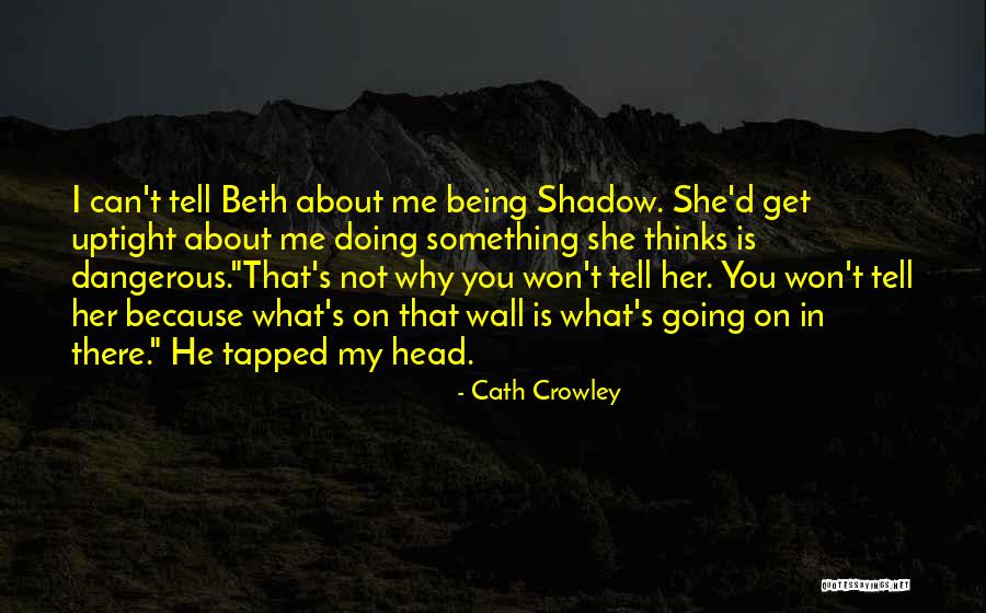 Engenho De Furar Quotes By Cath Crowley Engenho De Furar Quotes By Cath Crowley