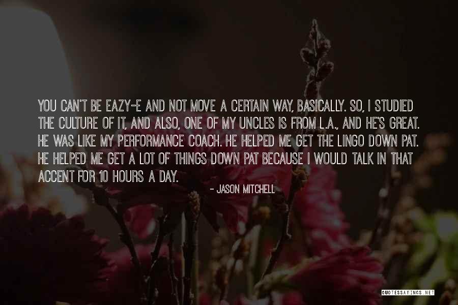 Engenho Quotes By Jason Mitchell Engenho Quotes By Jason Mitchell