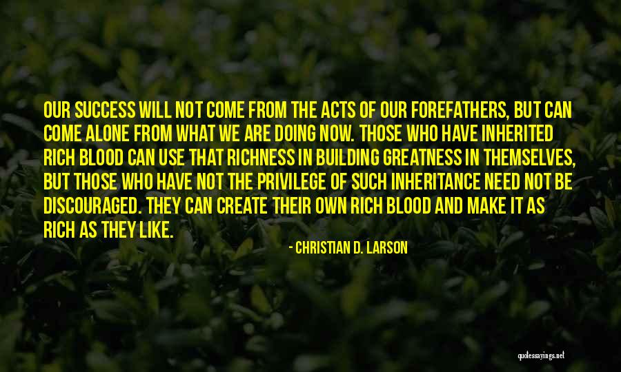 Enggak Lucu Quotes By Christian D. Larson Enggak Lucu Quotes By Christian D. Larson
