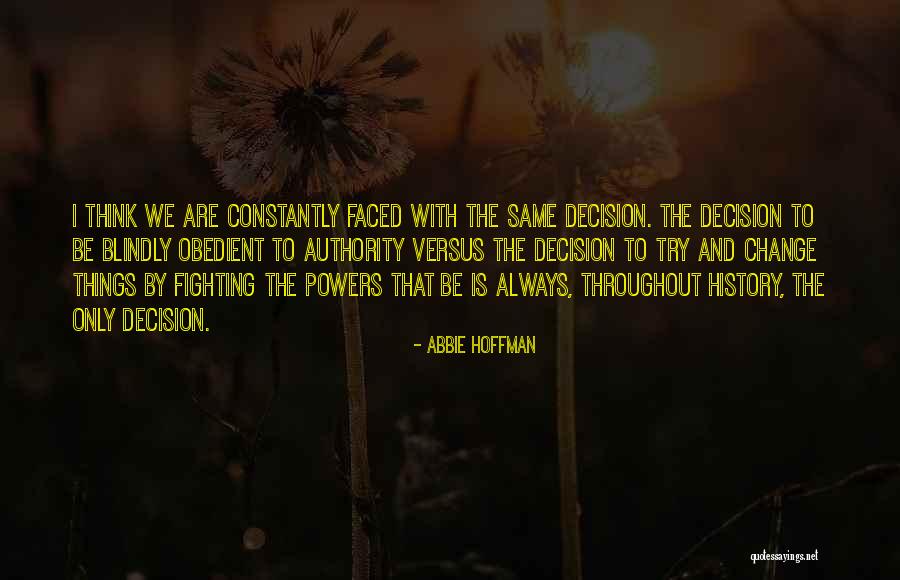 Enggak Mau Quotes By Abbie Hoffman Enggak Mau Quotes By Abbie Hoffman