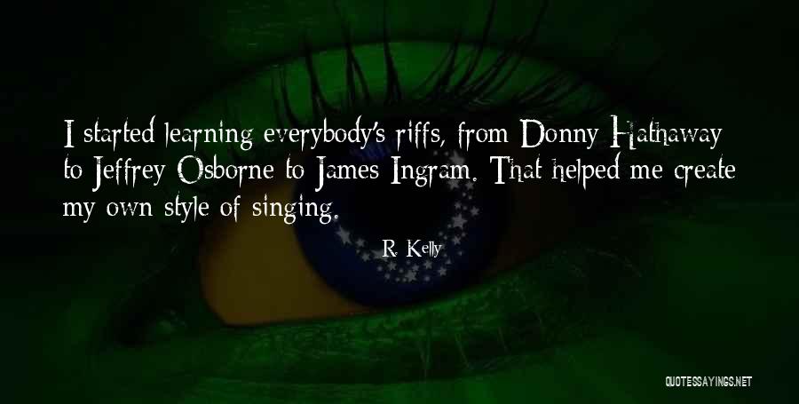 Enginar Tarifleri Quotes By R. Kelly Enginar Tarifleri Quotes By R. Kelly