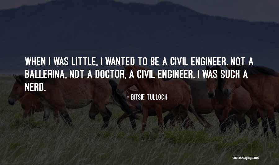 Engineer Quotes By Bitsie Tulloch Engineer Quotes By Bitsie Tulloch