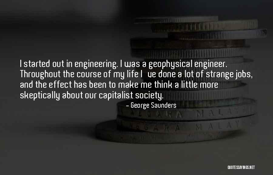 Engineer Quotes By George Saunders Engineer Quotes By George Saunders