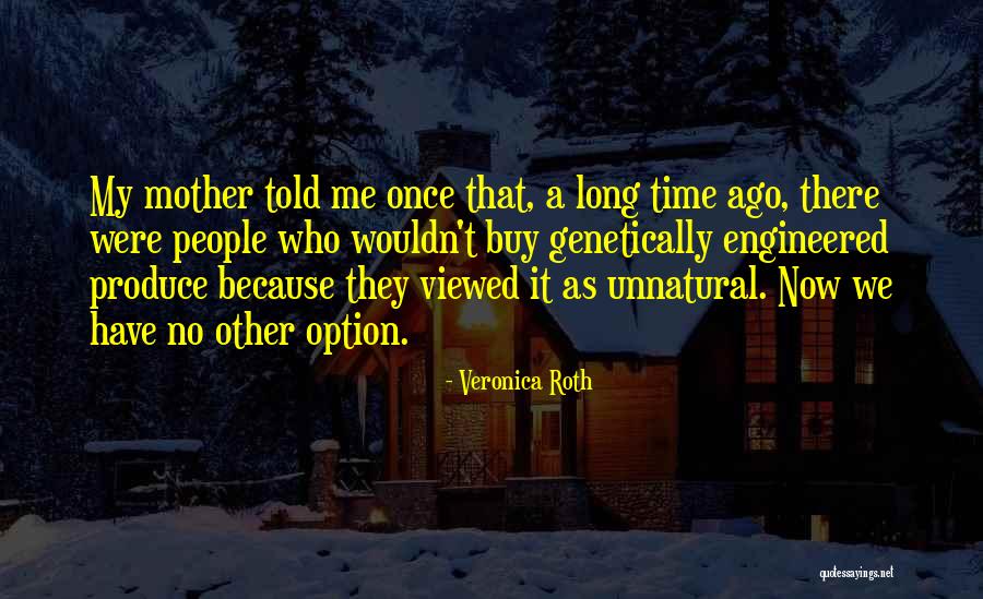 Engineered Quotes By Veronica Roth Engineered Quotes By Veronica Roth